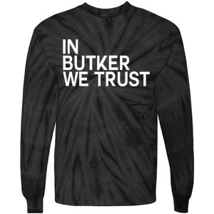 In Butker We Trust Tie-Dye Long Sleeve Shirt