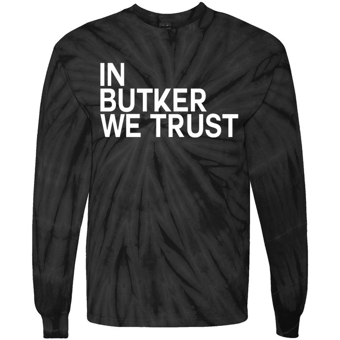 In Butker We Trust Tie-Dye Long Sleeve Shirt