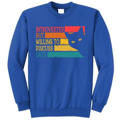 Introverted But Willing To Discuss Cats Funny Cats Lover Gift Sweatshirt