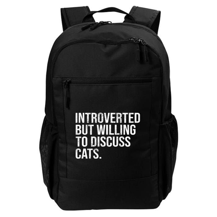 Introverted But Willing To Discuss Cats Introverts Daily Commute Backpack