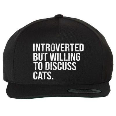 Introverted But Willing To Discuss Cats Introverts Wool Snapback Cap