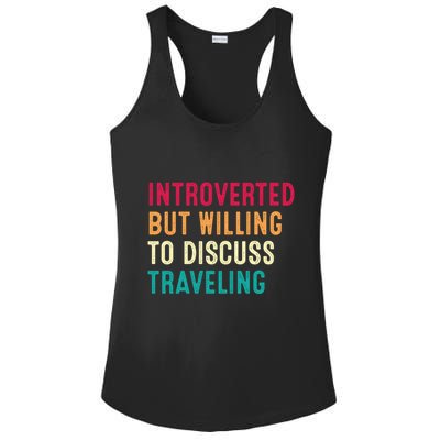 Introverted But Willing To Discuss Traveling Retro Vintage Ladies PosiCharge Competitor Racerback Tank