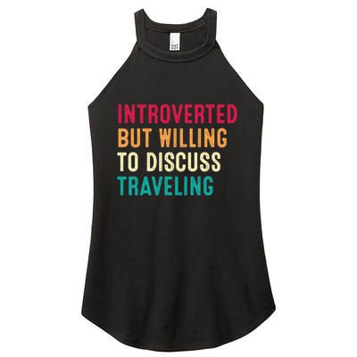 Introverted But Willing To Discuss Traveling Retro Vintage Women's Perfect Tri Rocker Tank