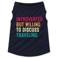 Introverted But Willing To Discuss Traveling Retro Vintage Doggie Tank