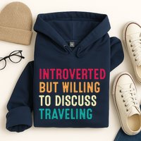 Introverted But Willing To Discuss Traveling Retro Vintage Hoodie