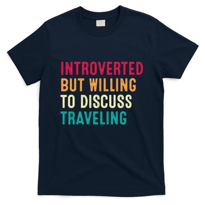 Introverted But Willing To Discuss Traveling Retro Vintage T-Shirt