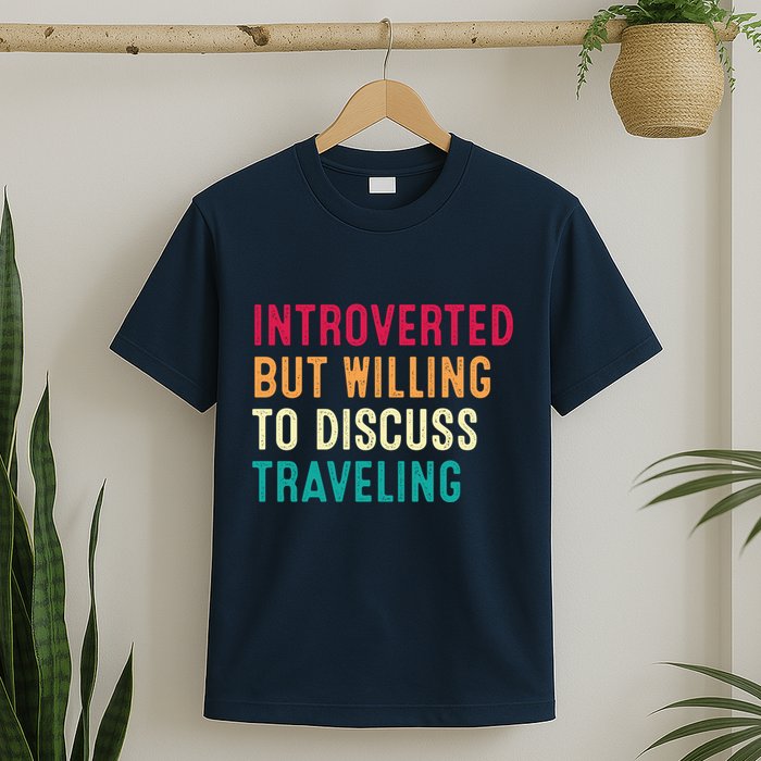 Introverted But Willing To Discuss Traveling Retro Vintage T-Shirt