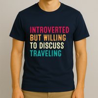 Introverted But Willing To Discuss Traveling Retro Vintage T-Shirt