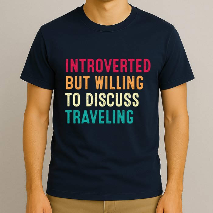 Introverted But Willing To Discuss Traveling Retro Vintage T-Shirt
