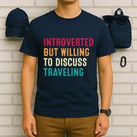 Introverted But Willing To Discuss Traveling Retro Vintage T-Shirt
