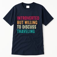 Introverted But Willing To Discuss Traveling Retro Vintage Tall T-Shirt