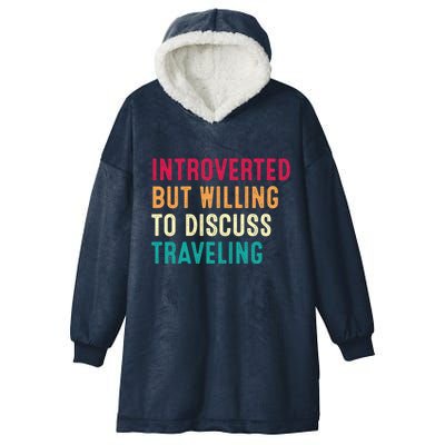 Introverted But Willing To Discuss Traveling Retro Vintage Hooded Wearable Blanket