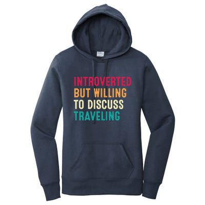 Introverted But Willing To Discuss Traveling Retro Vintage Women's Pullover Hoodie