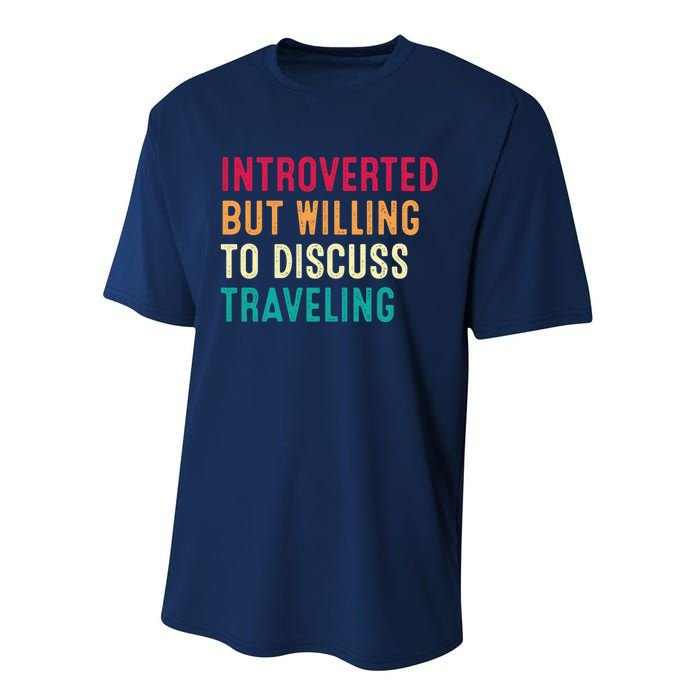 Introverted But Willing To Discuss Traveling Retro Vintage Performance Sprint T-Shirt