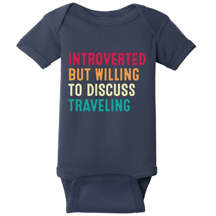Introverted But Willing To Discuss Traveling Retro Vintage Baby Bodysuit