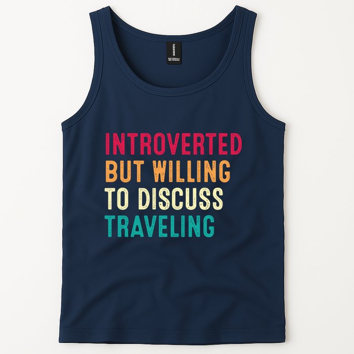 Introverted But Willing To Discuss Traveling Retro Vintage Tank Top