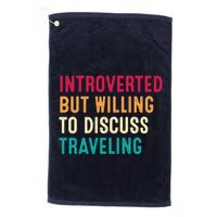 Introverted But Willing To Discuss Traveling Retro Vintage Golf Towel