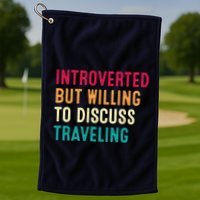Introverted But Willing To Discuss Traveling Retro Vintage Golf Towel