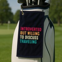 Introverted But Willing To Discuss Traveling Retro Vintage Golf Towel