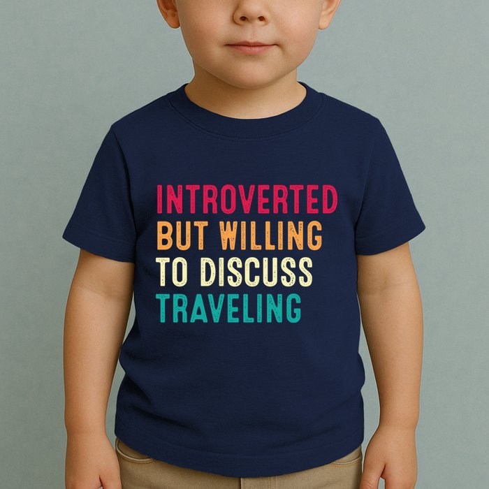 Introverted But Willing To Discuss Traveling Retro Vintage Toddler T-Shirt