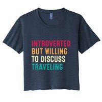 Introverted But Willing To Discuss Traveling Retro Vintage Crop Top