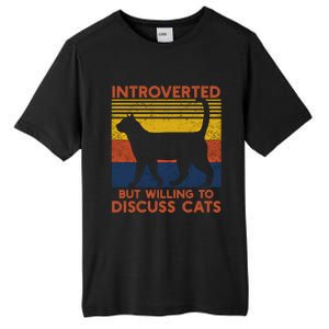 Introverted But Willing To Discuss Cats Funny Introverts Funny Gift Tall Fusion ChromaSoft Performance T-Shirt