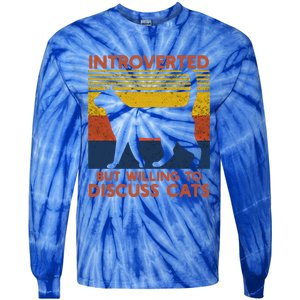 Introverted But Willing To Discuss Cats Funny Introverts Funny Gift Tie-Dye Long Sleeve Shirt