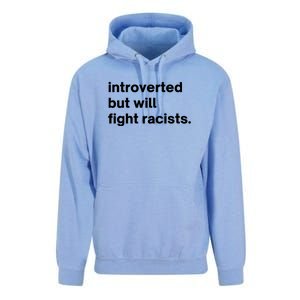 Introverted But Will Fight Racists Unisex Surf Hoodie