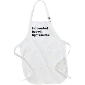 Introverted But Will Fight Racists Full-Length Apron With Pockets