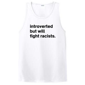 Introverted But Will Fight Racists PosiCharge Competitor Tank