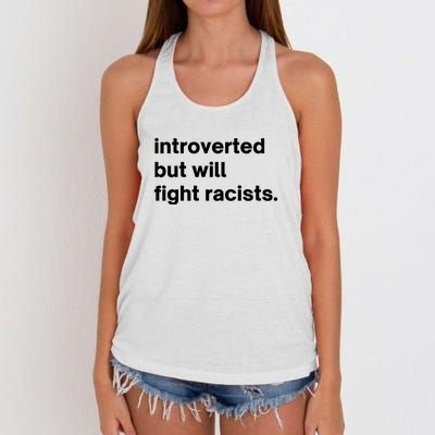 Introverted But Will Fight Racists Women's Knotted Racerback Tank