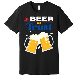 In Beer We Trust 4th Of July Premium T-Shirt