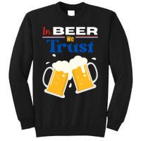 In Beer We Trust 4th Of July Tall Sweatshirt