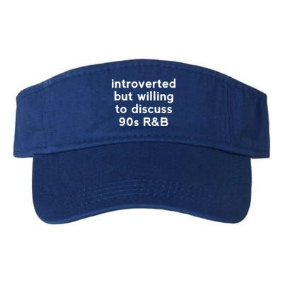 Introverted But Willing To Discuss 90s R&B Funny 1990s Humor Valucap Bio-Washed Visor