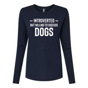 Introverted But Willing To Discuss Dogs Womens Cotton Relaxed Long Sleeve T-Shirt