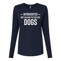 Introverted But Willing To Discuss Dogs Womens Cotton Relaxed Long Sleeve T-Shirt