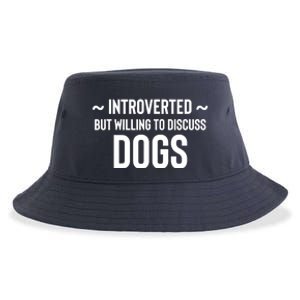 Introverted But Willing To Discuss Dogs Sustainable Bucket Hat