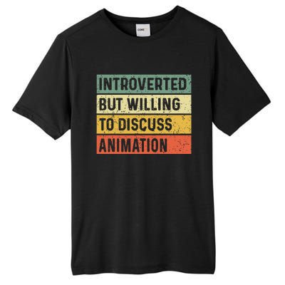 Introverted But Willing To Discuss Animation Funny Animator Tall Fusion ChromaSoft Performance T-Shirt