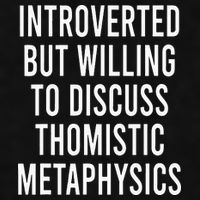 Introverted But Willing To Discuss Thomistic Metaphysics Ladies PosiCharge Tri-Blend Wicking Tank
