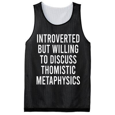 Introverted But Willing To Discuss Thomistic Metaphysics Mesh Reversible Basketball Jersey Tank