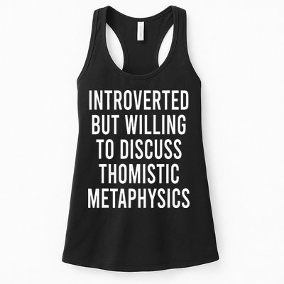 Introverted But Willing To Discuss Thomistic Metaphysics Womens Tank Top