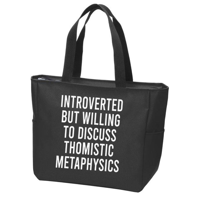 Introverted But Willing To Discuss Thomistic Metaphysics Zip Tote Bag