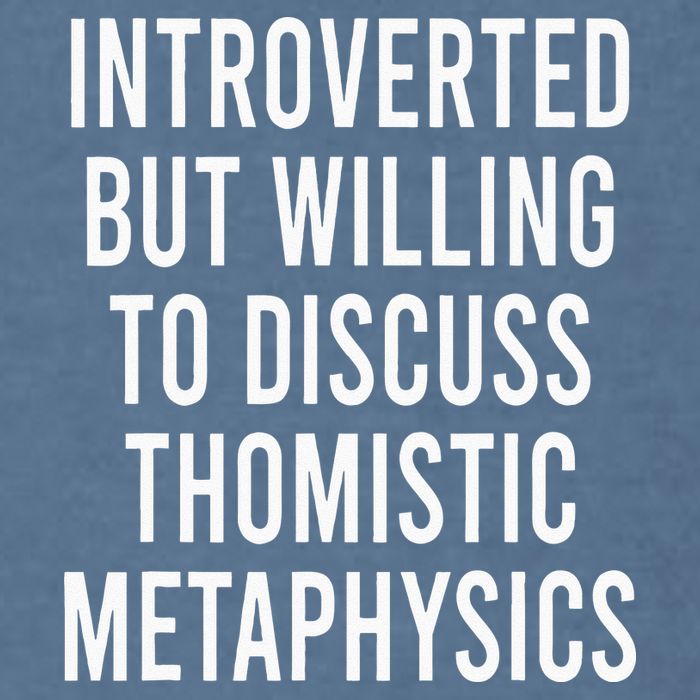 Introverted But Willing To Discuss Thomistic Metaphysics Garment-Dyed Sweatshirt