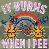 It Burns When I Pee Sun Rainbow  Legacy Tie Dye Trucker Hat