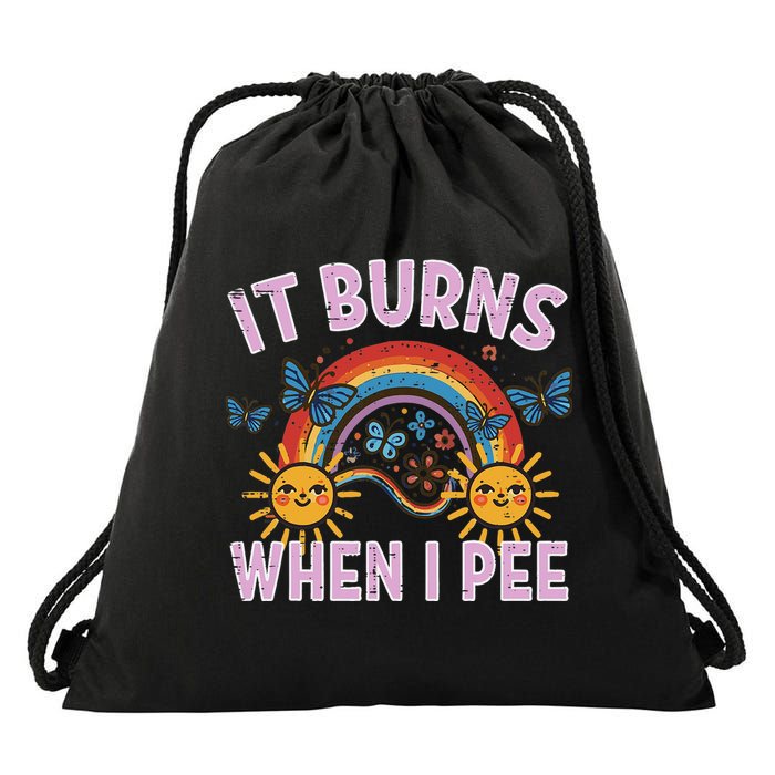 It Burns When I Pee Sun Rainbow  Drawstring Bag