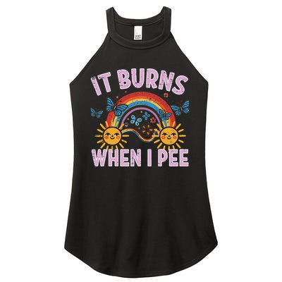 It Burns When I Pee Sun Rainbow  Women's Perfect Tri Rocker Tank