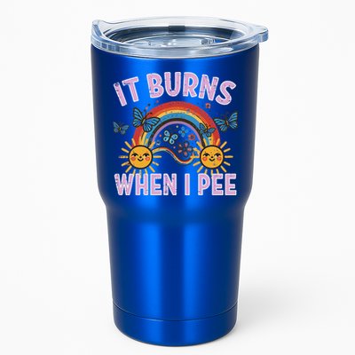 It Burns When I Pee Sun Rainbow  Tumbler
