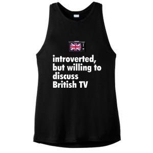 Introverted But Willing To Discuss British TV Ladies PosiCharge Tri-Blend Wicking Tank