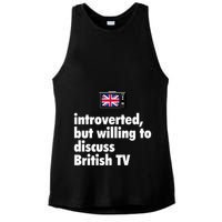 Introverted But Willing To Discuss British TV Ladies PosiCharge Tri-Blend Wicking Tank