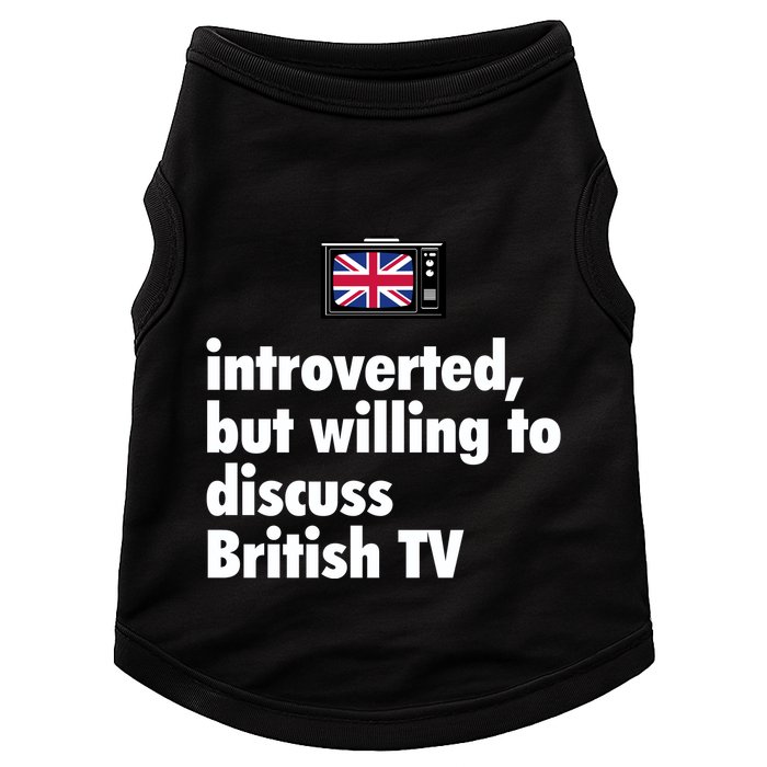 Introverted But Willing To Discuss British TV Doggie Tank